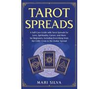 Mari Silva Tarot Spreads (Copertina rigida)