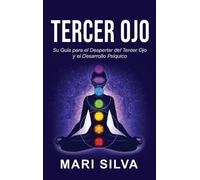 Mari Silva Tercer Ojo (Copertina rigida)