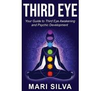 Mari Silva Third Eye (Copertina rigida)