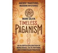Mari Silva Timeless Paganism (Copertina rigida)