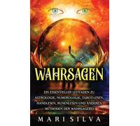 Mari Silva Wahrsagen (Copertina rigida)
