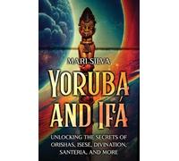 Mari Silva Yoruba and If (Copertina rigida)