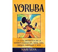 Mari Silva Yoruba (Copertina rigida)