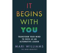 Mari Williams It Begins With You (Tascabile)