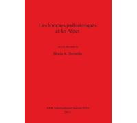 Maria A Borrello Les Hommes Prehistoriques et Les Alpes (Tascabile)