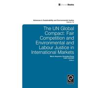 Maria Alejandra Gonzalez-Perez The UN Global Compact (Copertina rigida)