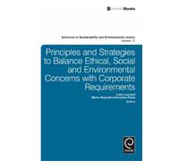 Maria Alejandra Principles and Strategies to Balance Ethical, (Copertina rigida)