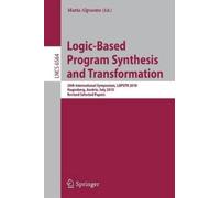 María Alpuente Logic-Based Program Synthesis and Transformation (Tascabile)