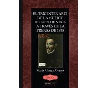 María Álvarez Á El tricentenario de la muerte de Lope de Vega (Copertina rigida)