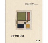 Maria Amalia García Sur moderno: Journeys of Abstraction (Copertina rigida)