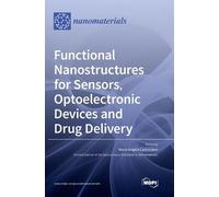 Maria Angela Ca Functional Nanostructures for Sensors, Optoel (Copertina rigida)
