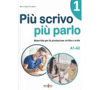 Maria Angela Cernigliaro Piu scrivo piu parlo 1 (A1-A2) (Tascabile)