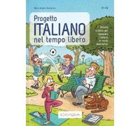 Maria Angela Cernigliaro Progetto italiano nel tempo libero (Tascabile)
