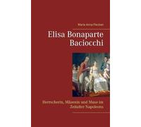 Maria Anna Flecken Elisa Bonaparte Baciocchi (Tascabile)