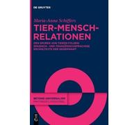 Maria-Anna Schiffers Tier-Mensch-Relationen (Copertina rigida)