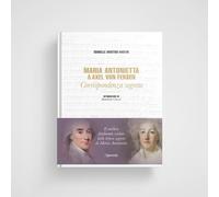 MARIA ANTONIETTA & AXEL VON FERSEN - CORRISPONDENZA SEGRETA