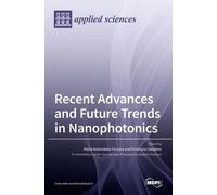 Maria Antonietta Ferrara P Recent Advances and Future Trends (Copertina rigida)