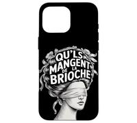 Maria Antonietta Regina di Francia LASCIATI MANGIARE LA TORTA Custodia per iPhone 16 Pro Max