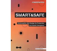 Maria Antonietta Sbordone SMART AND SAFE (Tascabile) Design Experiences