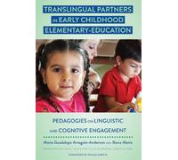 María Arreguín-Anders Translingual Partners in Early Childhood Elem (Tascabile)
