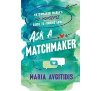 Maria Avgitidis Ask a Matchmaker (Tascabile)