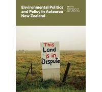 Maria Bargh Environmental Politics and Policy in Aotearoa New Zealan (Tascabile)
