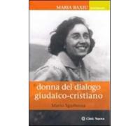 Maria Baxiu. Donna del dialogo giudaico cristiano