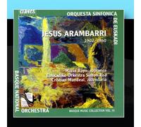 Maria Bayo, Euskadiko Orkestra Sinfonikoa & Cristian Mandeal - Basque Music Collection, Vol. III: Jesus Arambarri