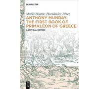 María Beatriz Hern Anthony Munday: The First Book of Primaleo (Copertina rigida)