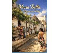 Maria Bella, la maison du destin
