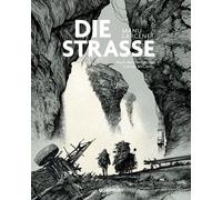Maria Berthold Heike Dresche Die Straße: Nach dem Roman von (Copertina rigida)