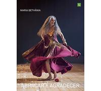 Maria Bethania - Abracar E Agradecer