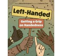 Maria Birmingham Left-Handed: Getting a Grip on Handedness (Copertina rigida)