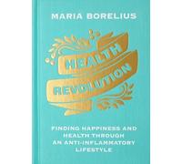 Maria Borelius Health Revolution (Copertina rigida)