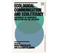 Maria Bortoluzzi Ecological Communication and Ecoliteracy (Copertina rigida)