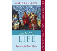 Maria Boulding Marked for Life (Tascabile) SPCK Classics