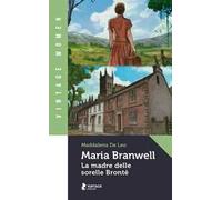 Maria Branwell. La madre delle sorelle Brontë