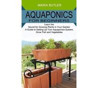Maria Butler Aquaponics for Beginners (Tascabile)