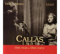 Maria Callas - 1950-One Year-One Voice