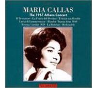 Maria Callas: 1957 Athens Concert