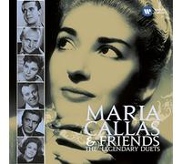 Maria Callas & Friends: The Legendary Duets