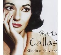 Maria Callas Gloria A Chi Vince (CD)