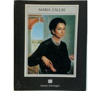 Maria Callas. Le prime, i personaggi