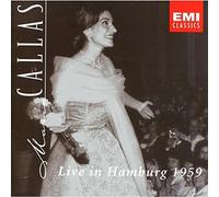 Maria Callas - Live in Hamburg 1959 by Maria Callas (2003-09-01)