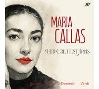 Maria Callas Maria Callas: The Greatest Hits (Vinyl LP) 12" Album Coloured Vinyl