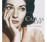 Maria Callas - Une Vie D'art Et D'amour