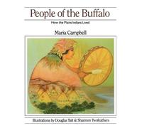 Maria Campbell People of the Buffalo (Tascabile)
