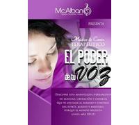 Maria Carolina Alban El Poder De Tu Voz (Tascabile)