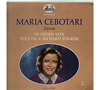 Maria Cebotari - Maria Cebotari - Maria Cebotari, Sopran, 2, In Opern Von Puccini & Richard Strauss - Heliodor - 88 030