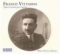 Maria Cecilia Farina - Vittadini Franco / Opera Omnia Per Organo - Complete Org
